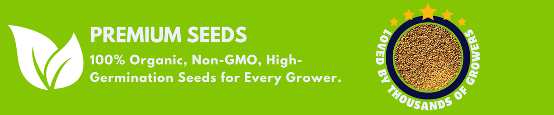 Premium Seeds For Every Grower